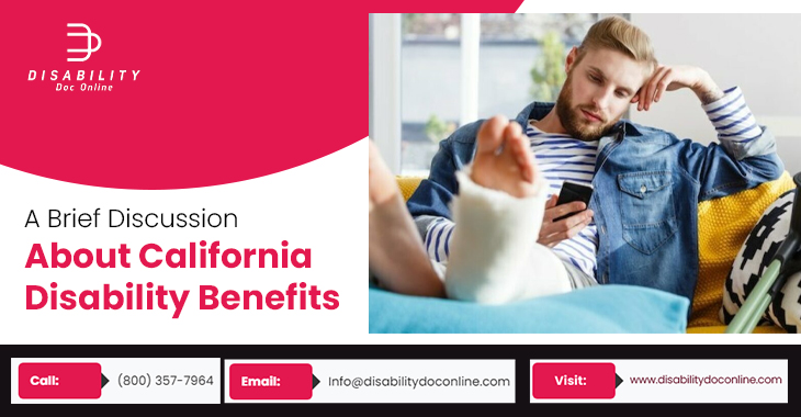A Brief Discussion About California Disability Benefits